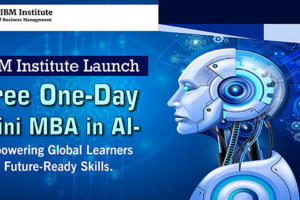 IIBM Institute Launch Free One-Day Online Mini MBA in AI – Empowering Global Learners with Future-Ready Skills