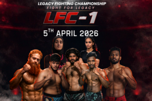 India’s Combat Sports Gets a Major Boost as Legacy Fighting Championship (LFC) Announces High-Scale MMA Event in Hyderabad