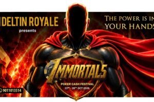 Deltin Unveils ‘IMMORTALS’ 2026 A week of poker, prizes and celebration at Deltin Royale, Goa